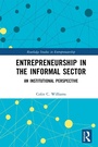 Cover: Entrepreneurship in the Informal Sector - Routledge