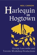 Cover: Harlequin in Hogtown - University of Toronto Press