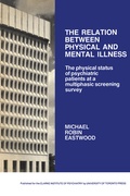 Cover: The Relation Between Physical and Mental Illness - University of Toronto Press