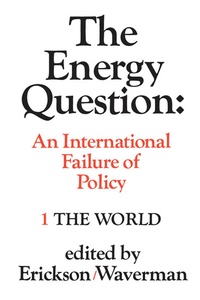 Enlarge image Cover: The Energy Question Volume One: the World - University of Toronto Press