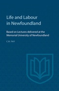 Cover: Life and Labour in Newfoundland - University of Toronto Press
