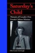 Cover: Saturday's Child - University of Toronto Press