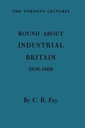 Cover: Round About Industrial Britain, 1830-1860 - University of Toronto Press