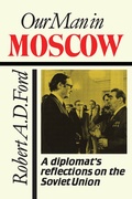 Cover: Our Man in Moscow - University of Toronto Press