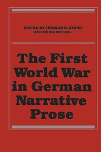Enlarge image Cover: The First World War in German Narrative Prose - University of Toronto Press