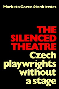 Enlarge image Cover: The Silenced Theatre - University of Toronto Press