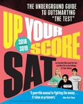 Cover: Up Your Score: SAT, 2018-2019 Edition - Workman Publishing Company