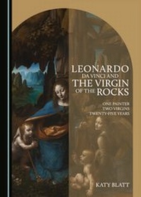 Enlarge image Cover: Leonardo da Vinci and The Virgin of the Rocks - Cambridge Scholars Publishing