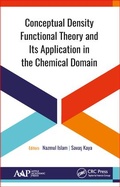 Cover: Conceptual Density Functional Theory and Its Application in the Chemical Domain - Apple Academic Press Inc.