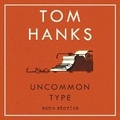 Cover: Uncommon Type - Random House Audiobooks