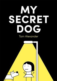Enlarge image Cover: My Secret Dog - Jessica Kingsley Publishers
