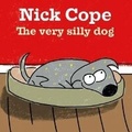 Cover: Very Silly Dog, The - Graffeg Limited