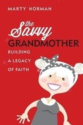 Cover: The Savvy Grandmother - Yorkshire Publishing