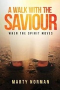 Cover: A Walk With The Saviour - Yorkshire Publishing