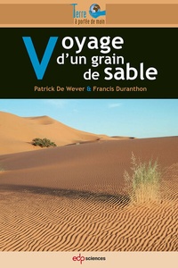 Abbildung von: Voyage d'un grain de sable - EDP Sciences