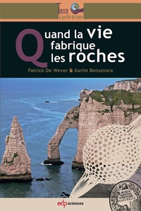 Abbildung von: Quand la vie fabrique les roches - EDP Sciences