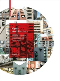 Enlarge image Cover: Open Architecture - Birkhäuser