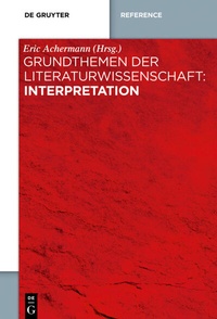 Abbildung von: Grundthemen der Literaturwissenschaft: Interpretation - De Gruyter
