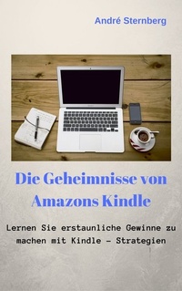 Abbildung von: Die Geheimnisse von Amazons Kindle - epubli