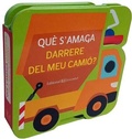 Cover: Qu&egrave; s'amaga darrere el meu cami&oacute;? - Editorial Juventud, S.A.