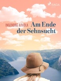 Cover: Am Ende der Sehnsucht - Saga Egmont