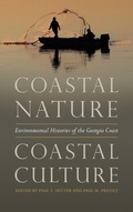 Cover: Coastal Nature, Coastal Culture - University of Georgia Press
