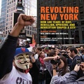Cover: Revolting New York - University of Georgia Press