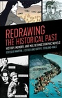 Cover: Redrawing the Historical Past - University of Georgia Press