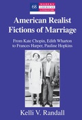 Cover: American Realist Fictions of Marriage - Peter Lang Verlag