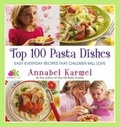 Cover: Top 100 Pasta Dishes - Atria Books