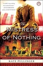 Cover: The Mistress of Nothing - Touchstone;Atria Books