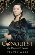 Cover: Conquest: The Drowned Court (The Conquest series, #2) - The Conquest series