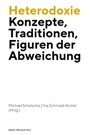 Cover: Heterodoxie - Herbert von Halem Verlag