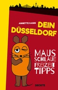 Cover: Dein D&uuml;sseldorf - Droste Verlag GmbH