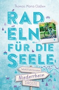 Cover: Niederrhein. Radeln f&uuml;r die Seele - Droste Verlag GmbH