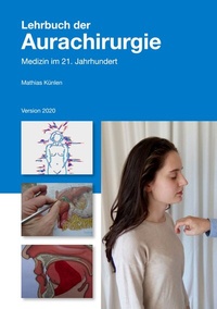 Abbildung von: Lehrbuch der Aurachirurgie - BoD - Books on Demand