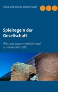 Cover: Spielregeln der Gesellschaft - BoD - Books on Demand