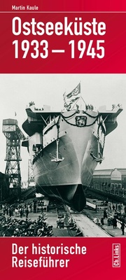 Abbildung von: Ostseeküste 1933-1945 - Christoph Links Verlag