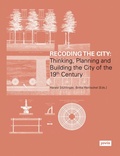 Cover: Recoding the City: - JOVIS Verlag