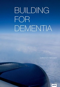Enlarge image Cover: Building for Dementia - JOVIS Verlag