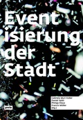 Cover: Eventisierung der Stadt - JOVIS Verlag