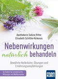 Cover: Nebenwirkungen nat&uuml;rlich behandeln - Mankau Verlag
