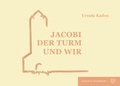 Cover: JAKOBI - DER TURM UND WIR - EDITION POMMERN