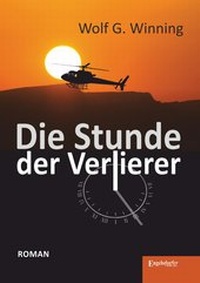 Enlarge image Cover: Die Stunde der Verlierer - Engelsdorfer Verlag
