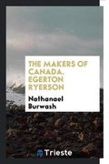 Cover: The Makers of Canada - Trieste Publishing
