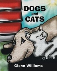 Enlarge image Cover: Dogs and Cats - Page Publishing, Inc.