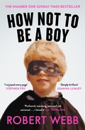 Cover: How Not To Be a Boy - Canongate Books