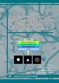 Cover: Electroluminescence Light Emitting Device Enhanced by TPD Polymer and Emissive Quantum Dots - Trans Tech Publications Ltd