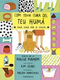 Cover: Com tenir cura del teu hum&agrave;. Una guia per a gossos - Impedimenta