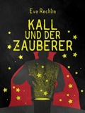 Cover: Kall und der Zauberer - Saga Egmont